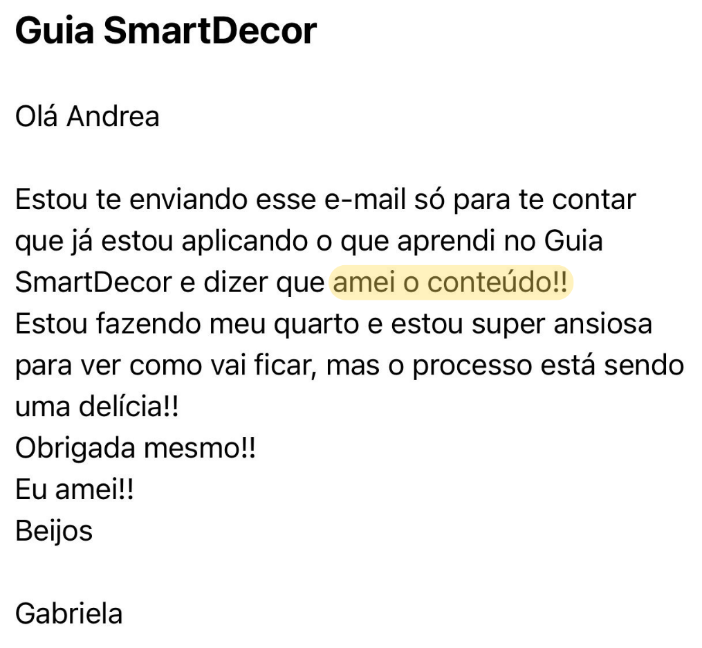 Depoimento por email de Gabriela, amei o conteúdo do Guia SmartDecor