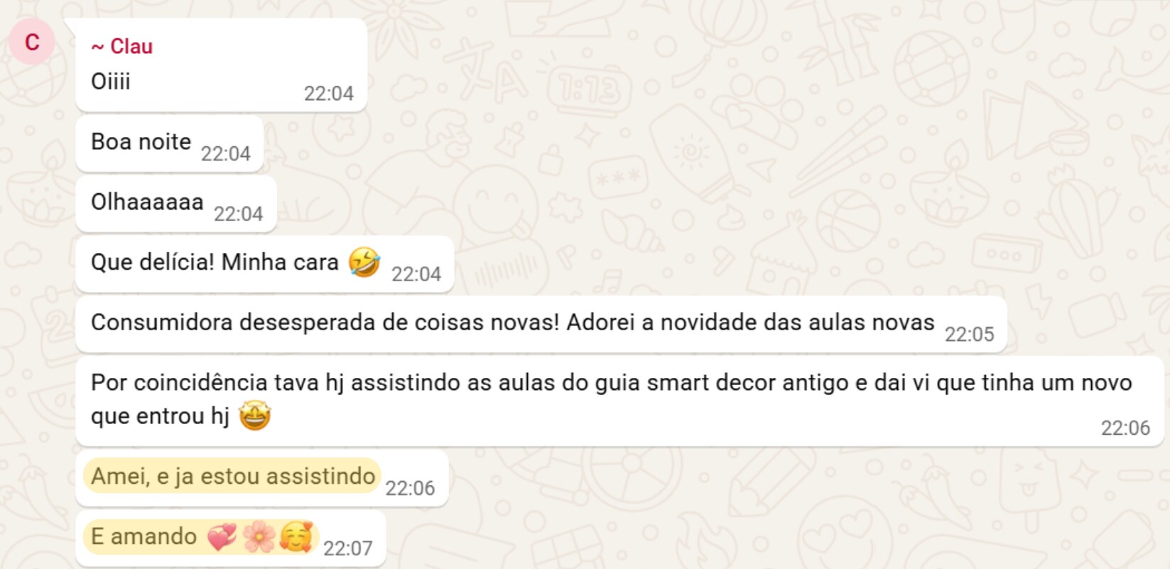 Depoimento real de Clau via WhatsApp, entendeu por que a sala não ficava boa